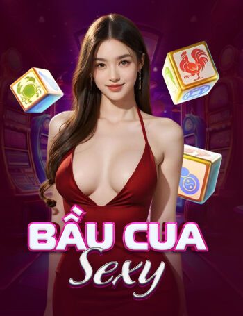 Live Casino Bầu Cua Sexy Fc88