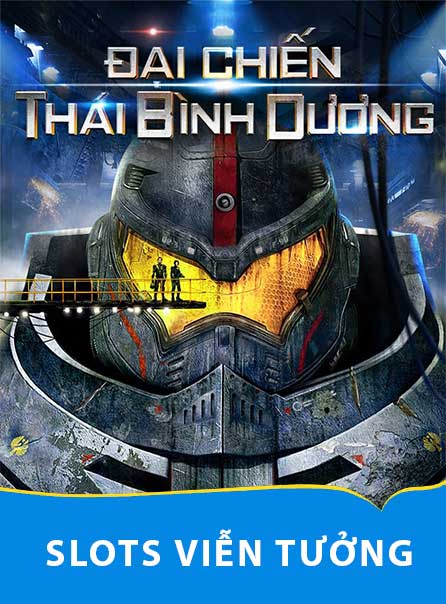 Game slot viễn tưởng Thái Bình Dương Fc88